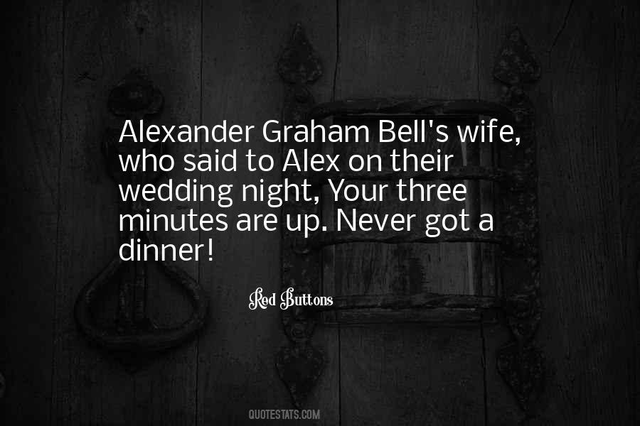 Quotes About Graham Bell #671131