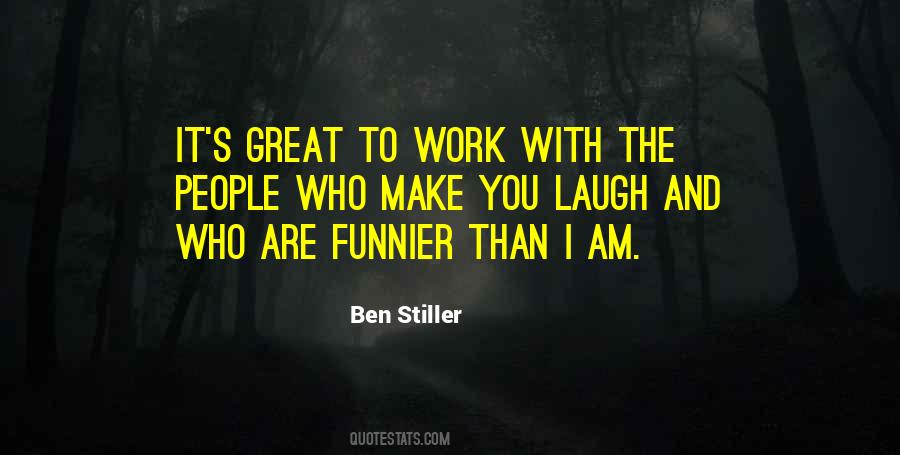 Quotes About Ben Stiller #796714