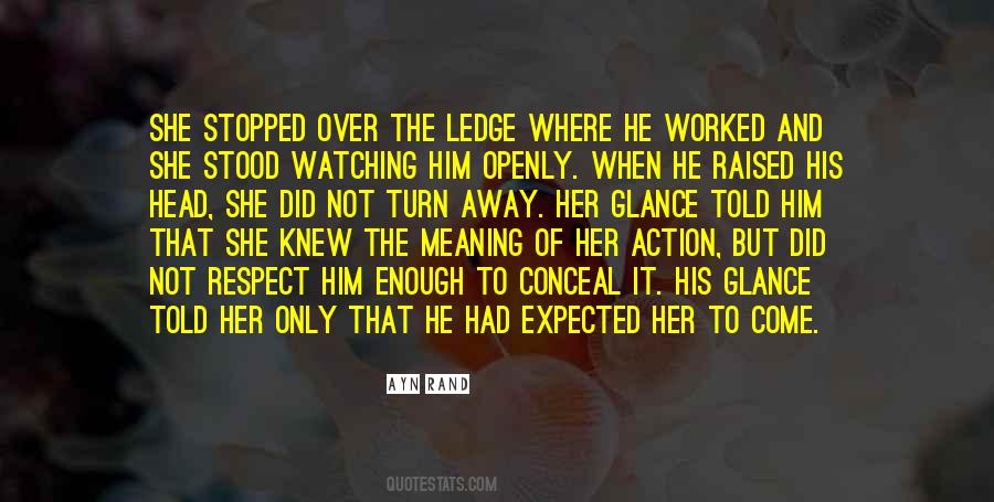 The Meaning Of Respect Quotes #1727887