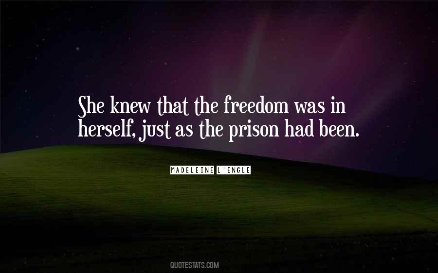 The Mind Is A Prison Quotes #1476877
