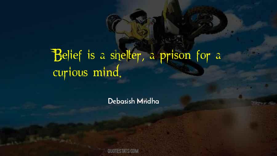 The Mind Is A Prison Quotes #556876