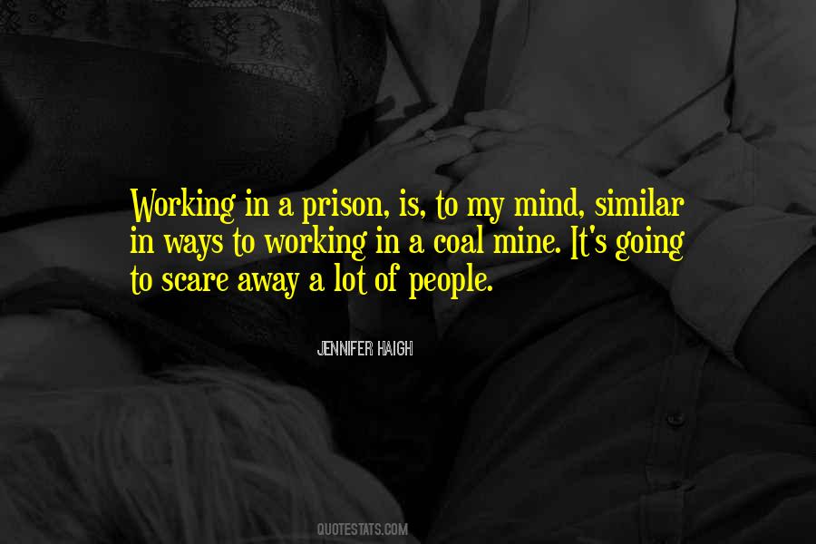 The Mind Is A Prison Quotes #705942