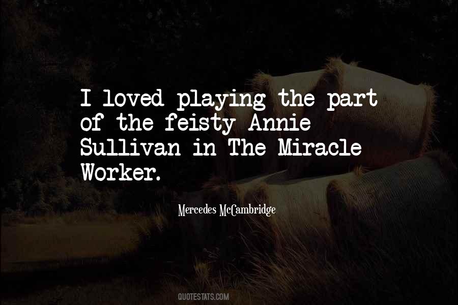 The Miracle Worker Quotes #1190707
