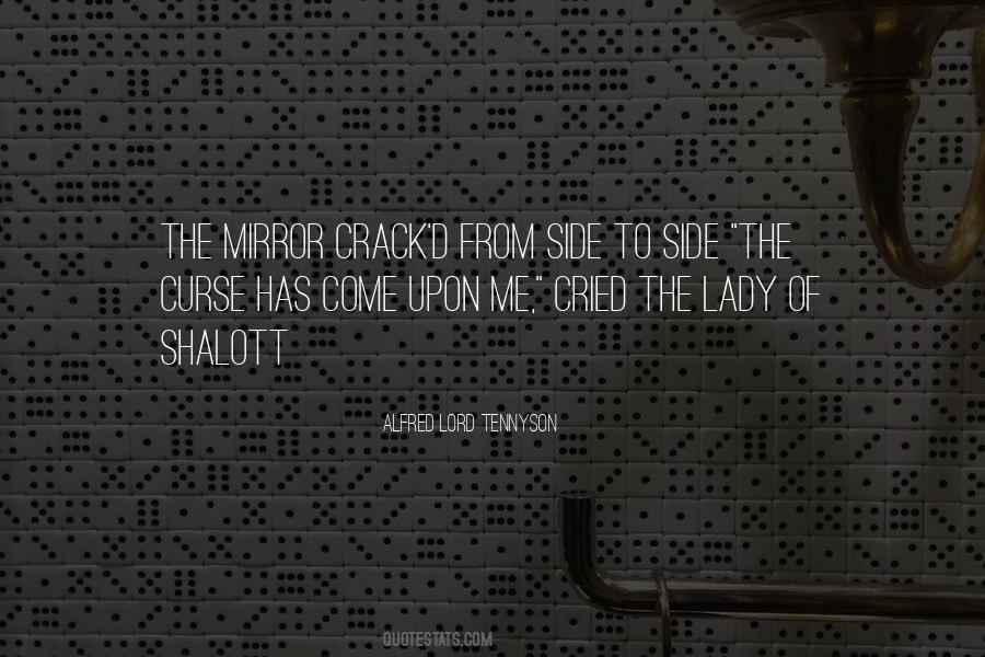 The Mirror Crack Quotes #1430343