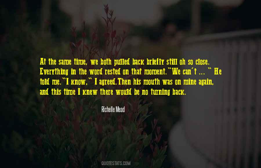 The Moment I Knew Quotes #996805 The Moment I Knew Quotes #996805