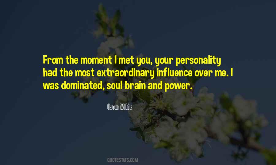 The Moment I Met You Quotes #600079