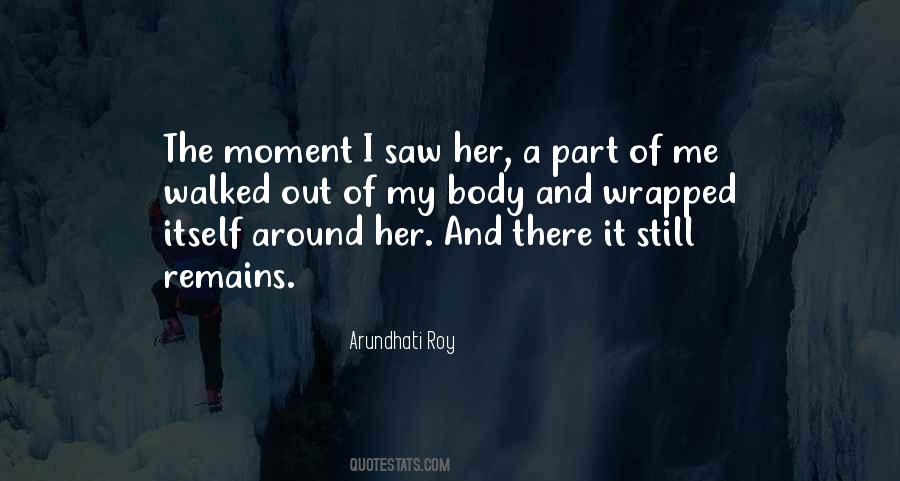 The Moment I Saw Her Quotes #1630245
