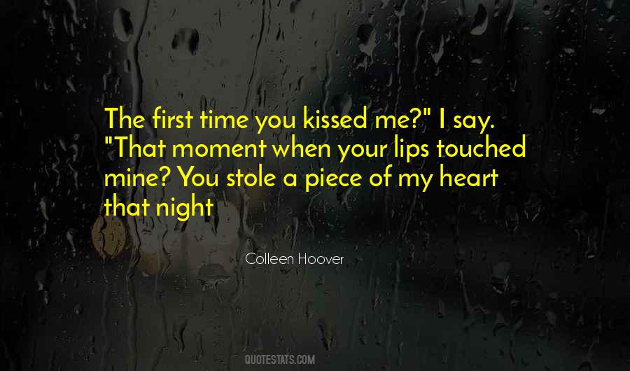 The Moment You Kissed Me Quotes #1281710
