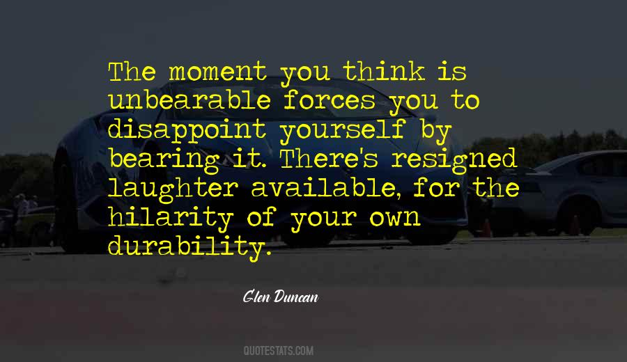 The Moment You Quotes #1290150