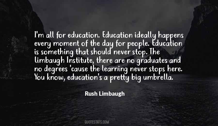 The Moment You Stop Learning Quotes #1604908