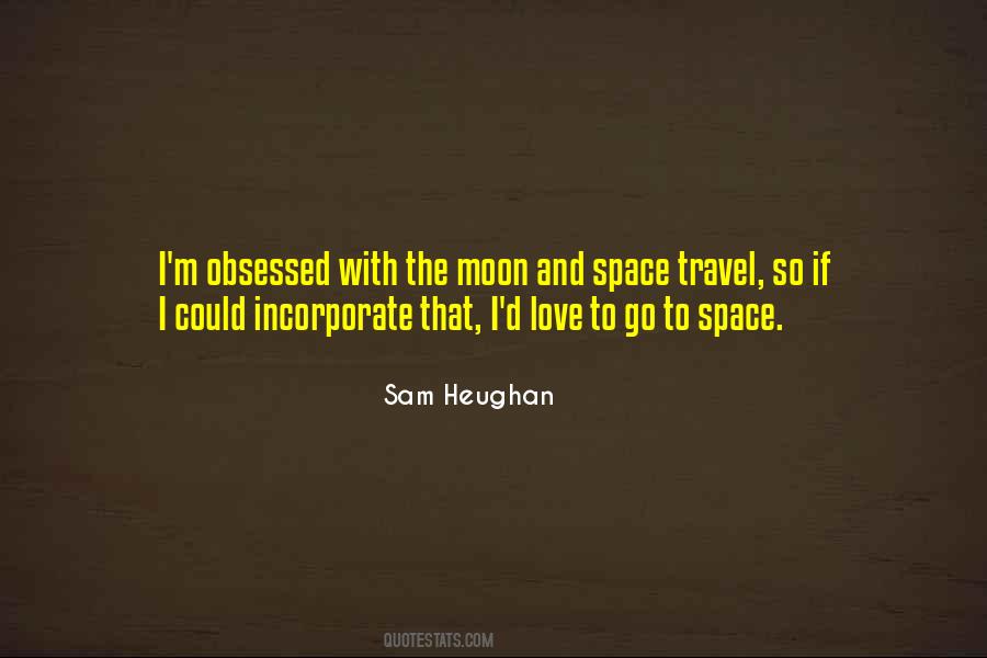 The Moon Love Quotes #291471