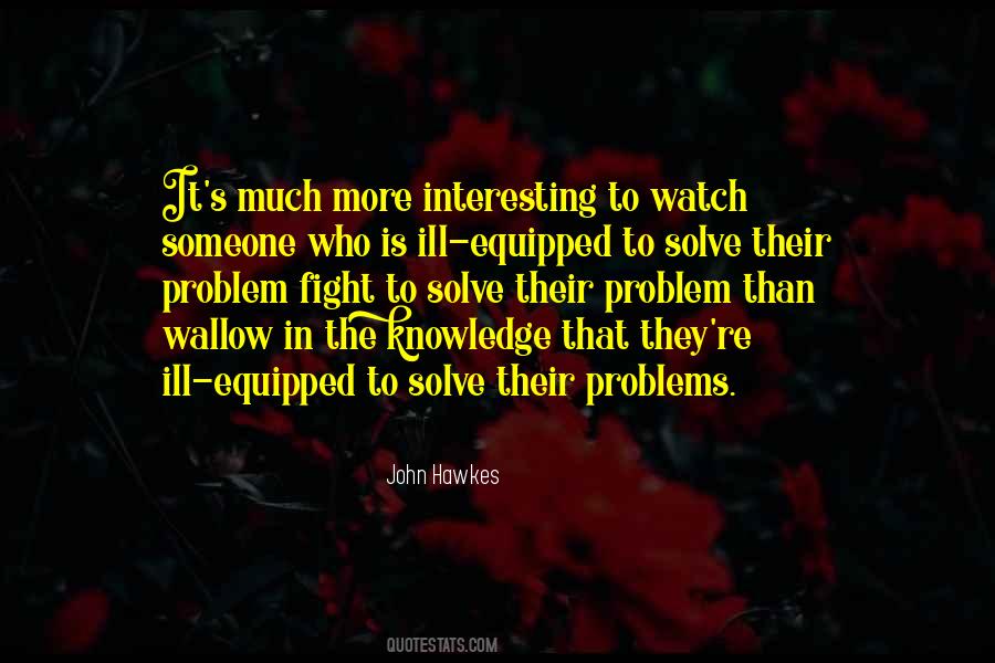 The More Knowledge Quotes #102995