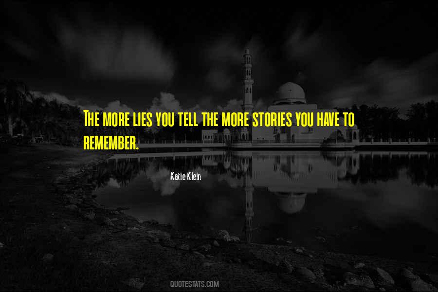 The More Lies Quotes #1335438