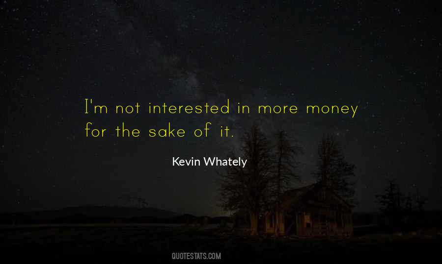 The More Money Quotes #39698