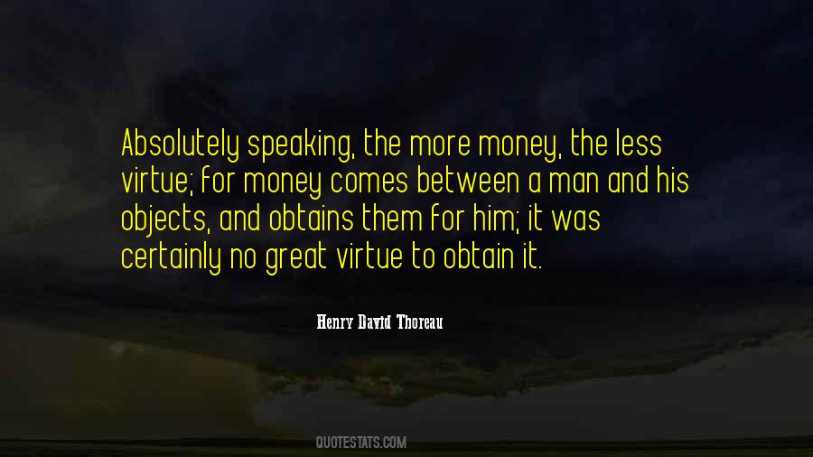 The More Money Quotes #491388
