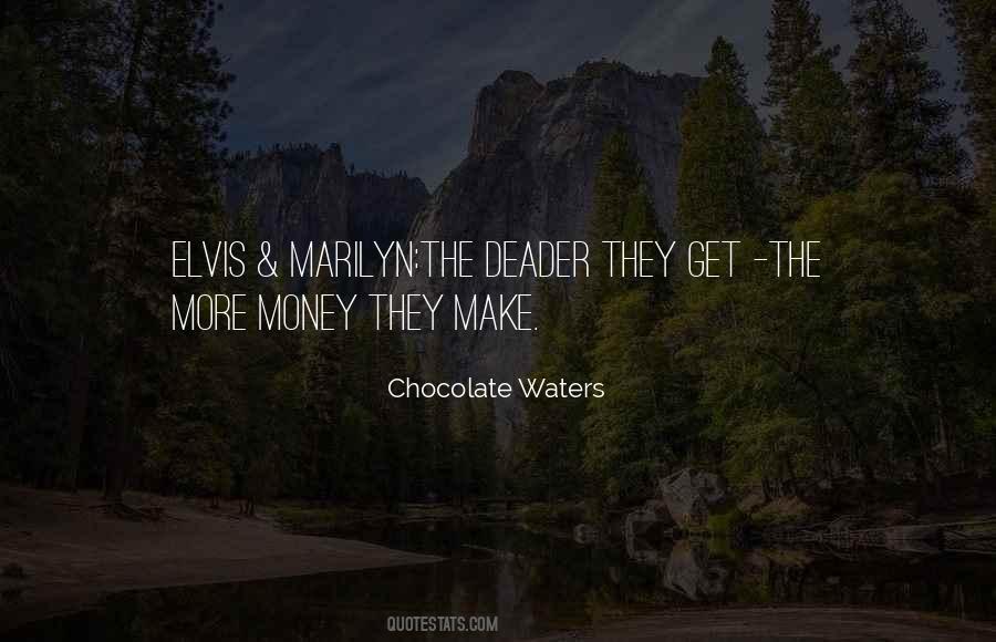 The More Money Quotes #947739