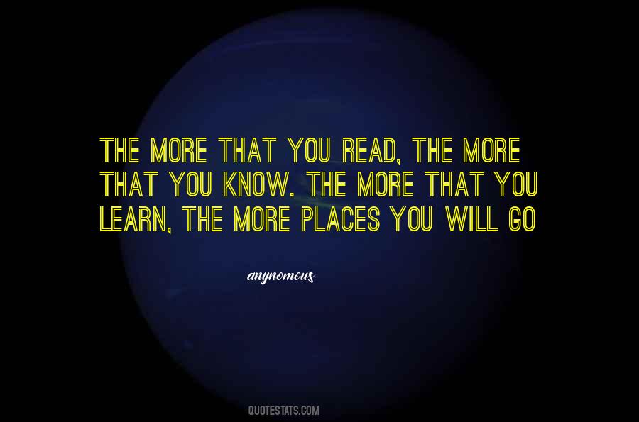 The More Places You'll Go Quotes #1677191