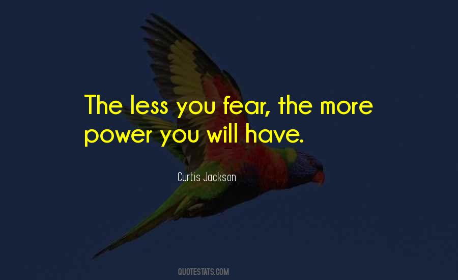 The More Power You Have Quotes #1742448