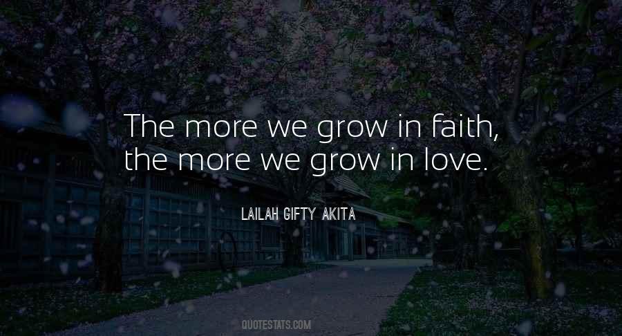 The More We Grow Quotes #749623