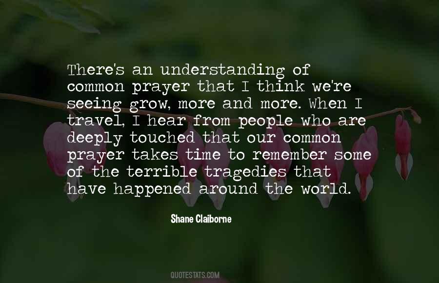 The More We Grow Quotes #935187