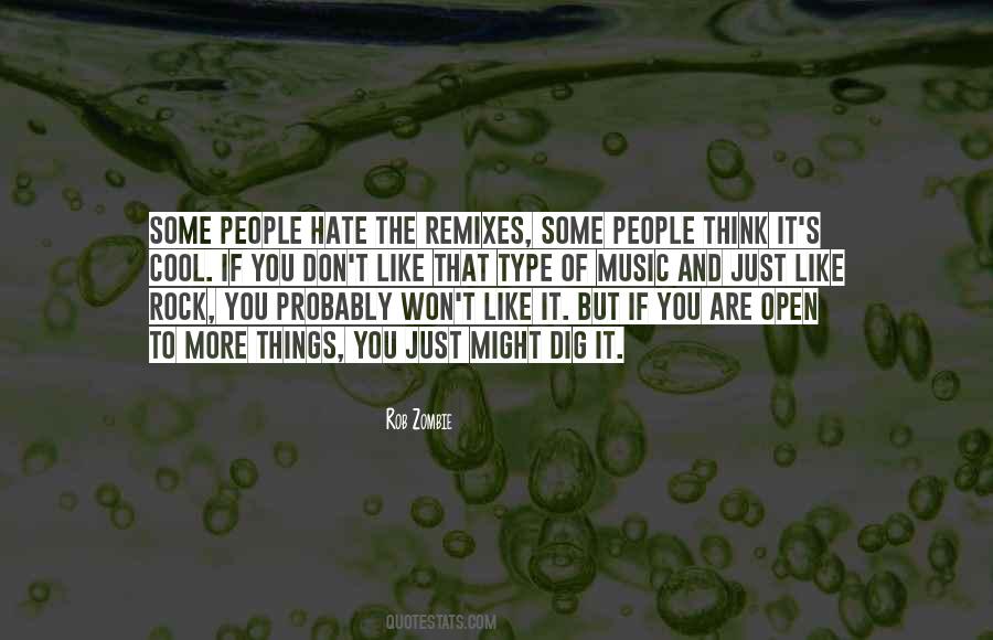 The More You Hate Quotes #476370