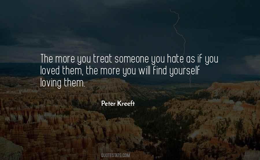 The More You Hate Quotes #787996
