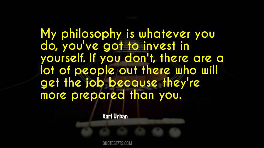 The More You Invest Quotes #1638976