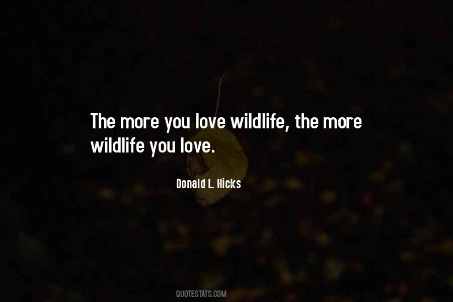 The More You Love Quotes #1352842