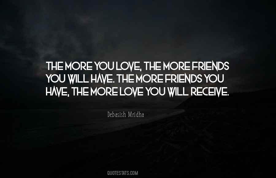 The More You Love Quotes #37788