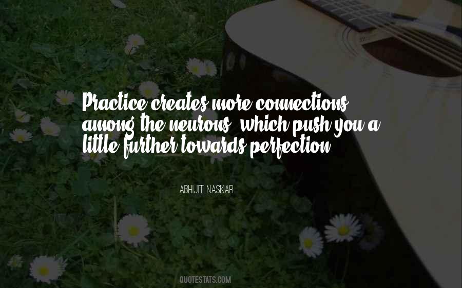 The More You Practice Quotes #1173859