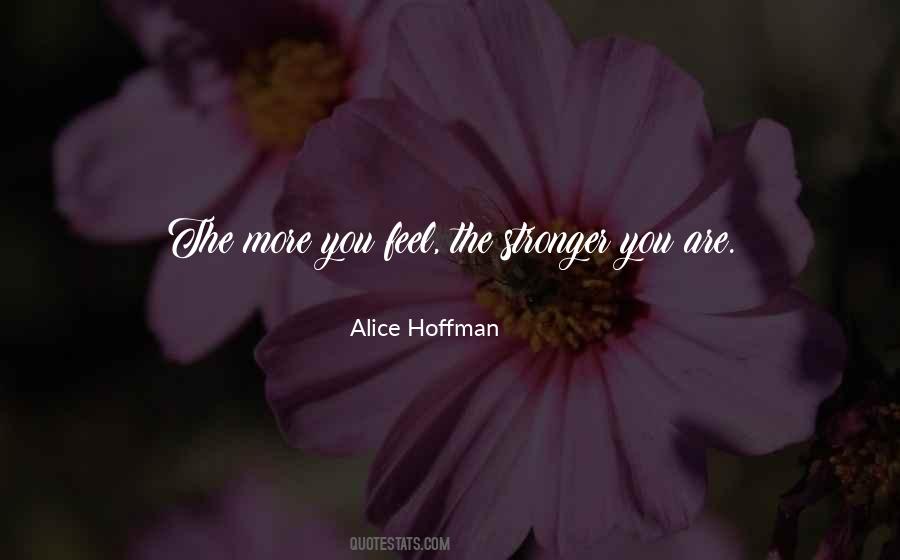 The More You Quotes #1746317