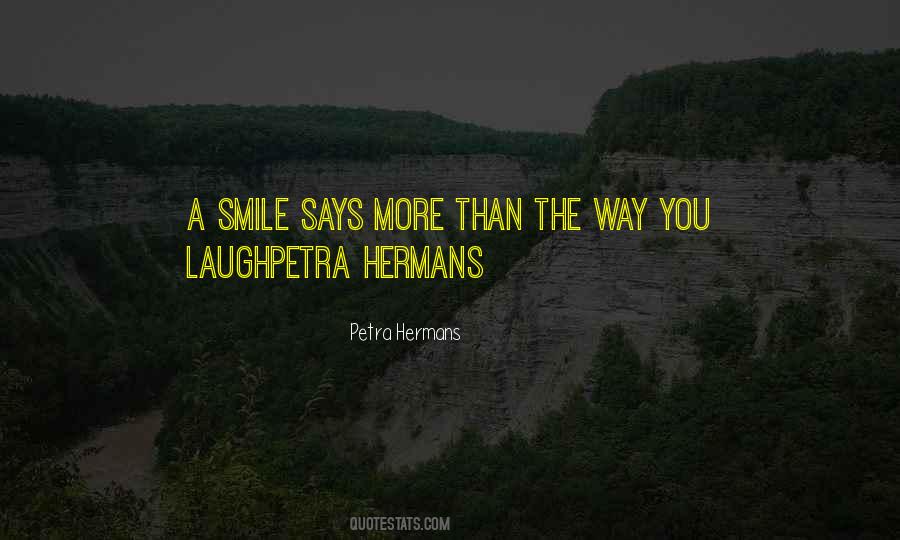 The More You Smile Quotes #632939