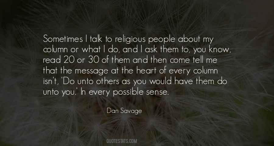 The More You Talk The Less You Know Quotes #31165