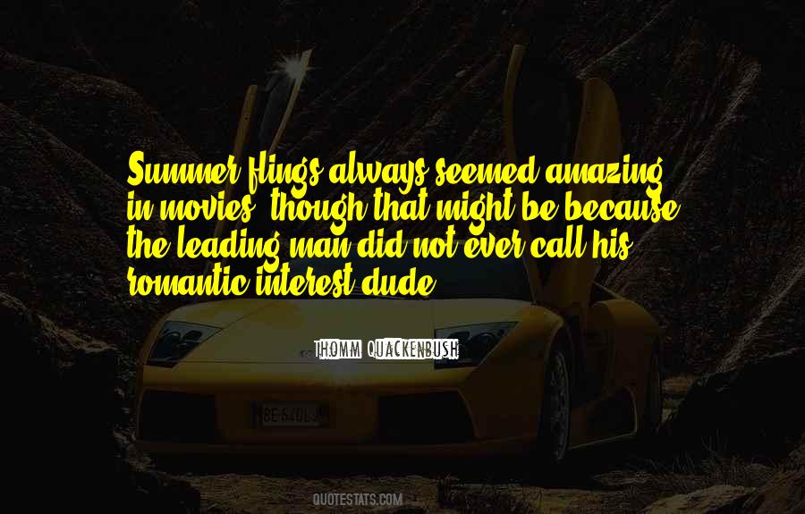 The Most Amazing Man Quotes #550098