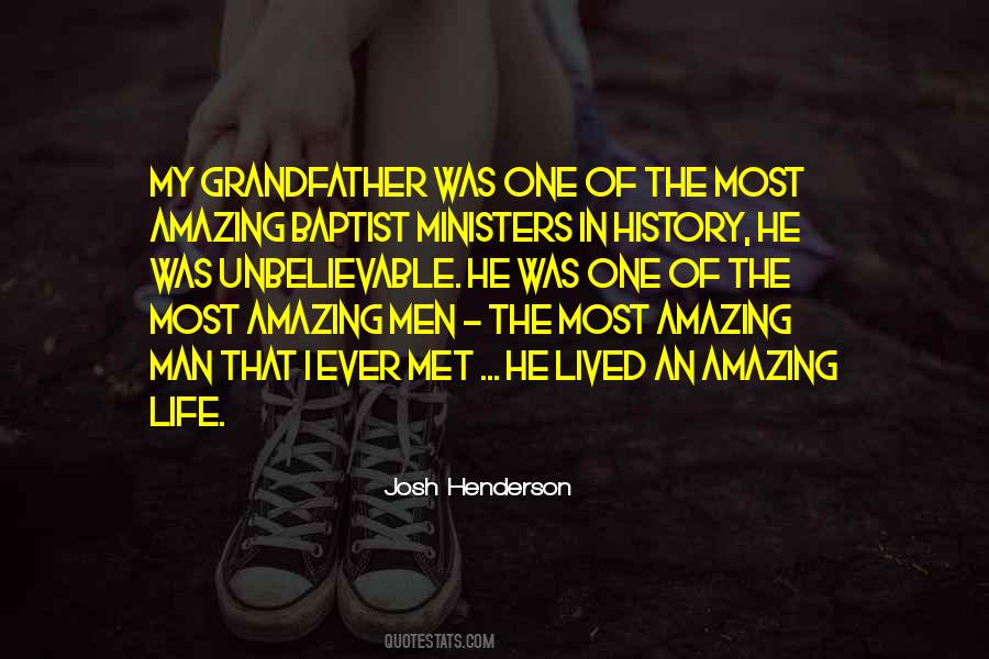 The Most Amazing Man Quotes #721102