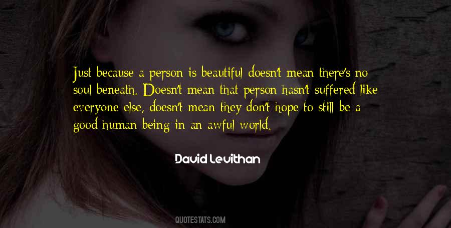 The Most Beautiful Person In The World Quotes #1081240