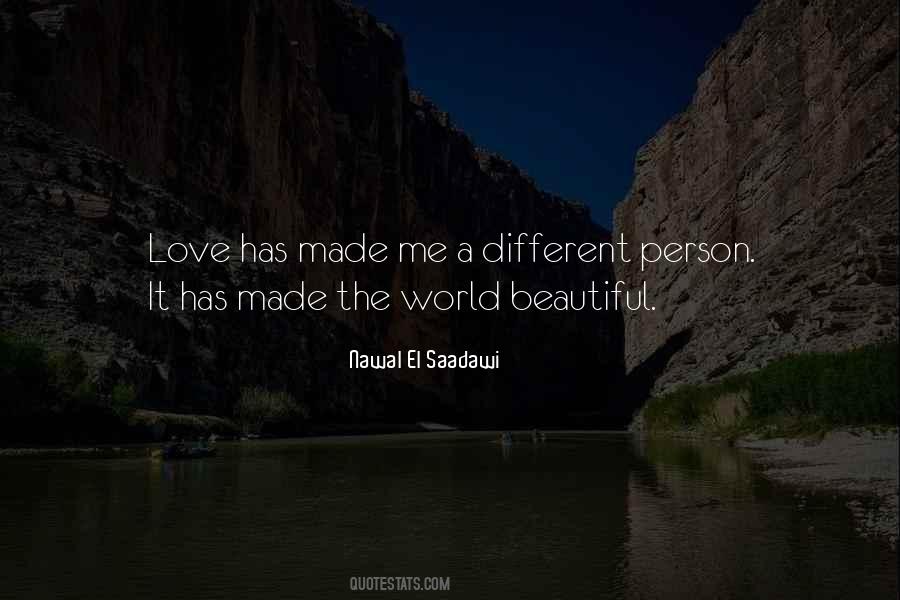 The Most Beautiful Person In The World Quotes #455795