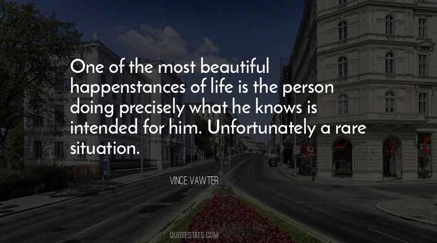 The Most Beautiful Person Quotes #1349784