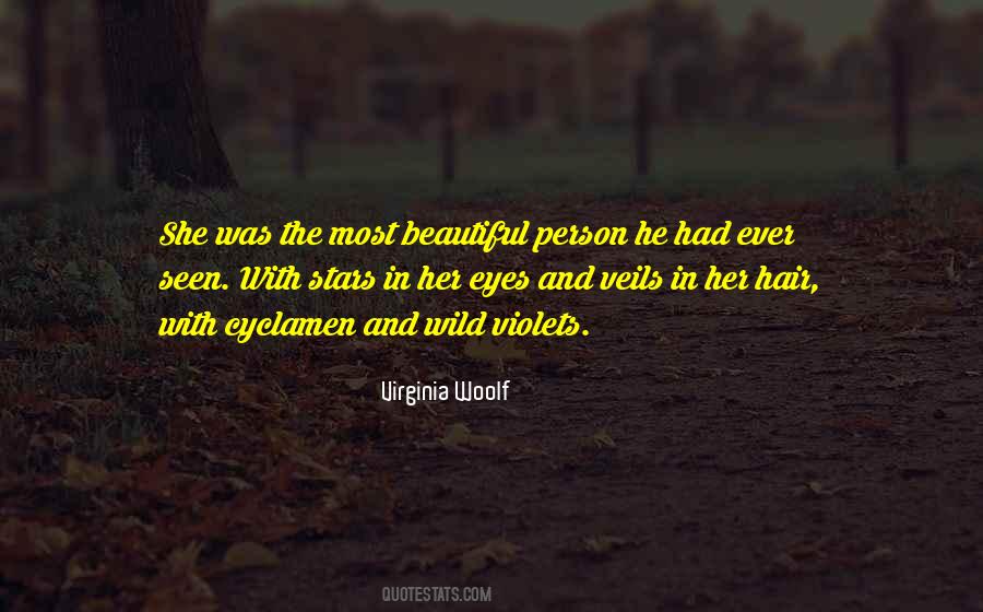 The Most Beautiful Person Quotes #457569