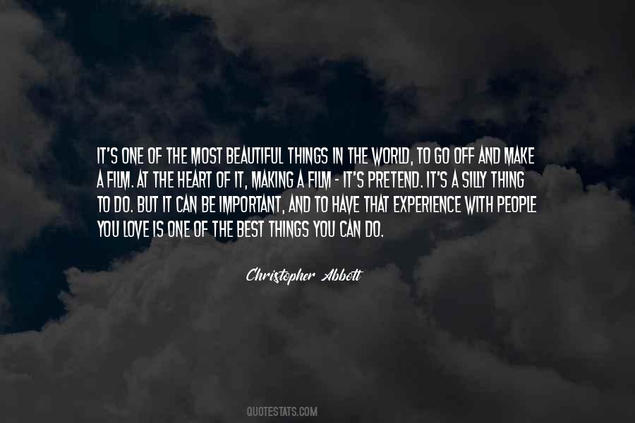 The Most Beautiful Things In The World Quotes #1504412