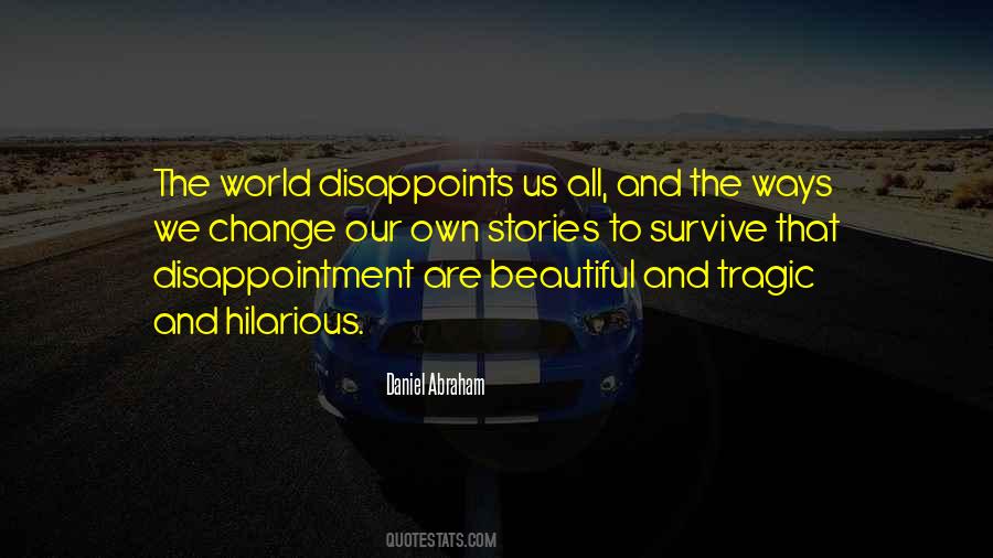 The Most Beautiful Things In The World Quotes #49513