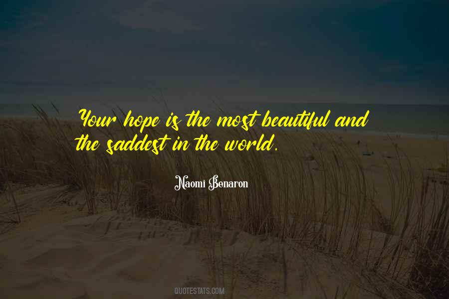 The Most Beautiful Things In The World Quotes #66907