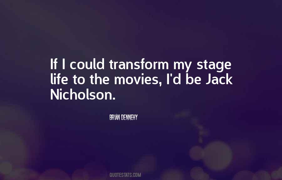 Quotes About Jack Nicholson #484570