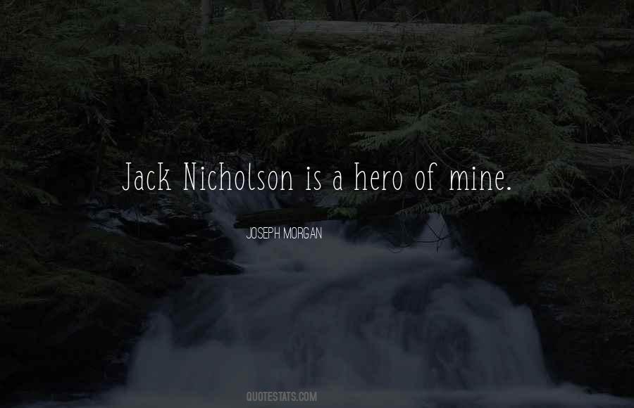 Quotes About Jack Nicholson #826572