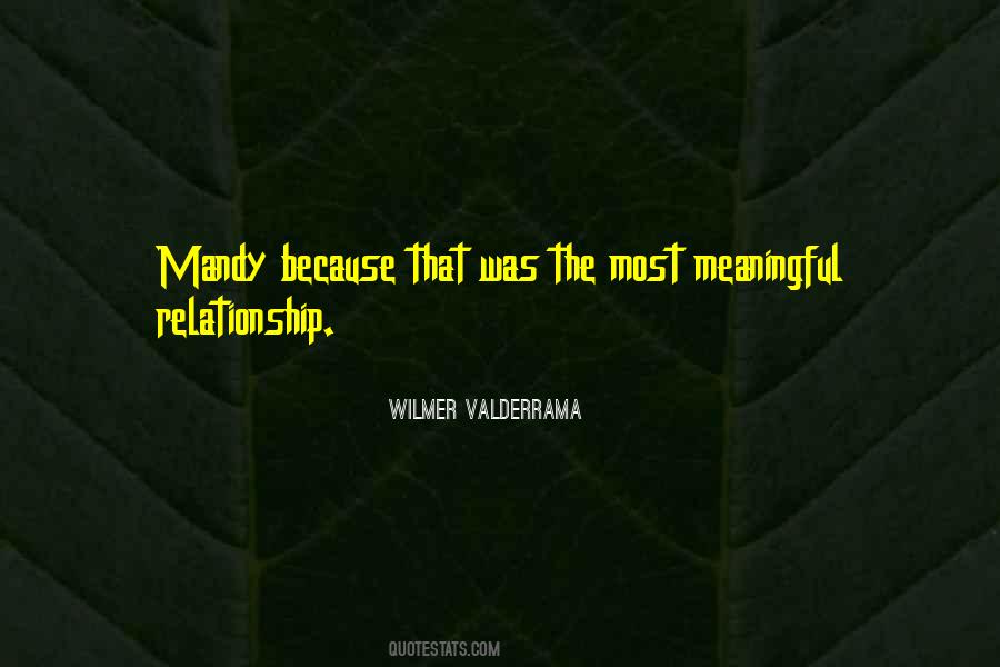 The Most Meaningful Quotes #1186847