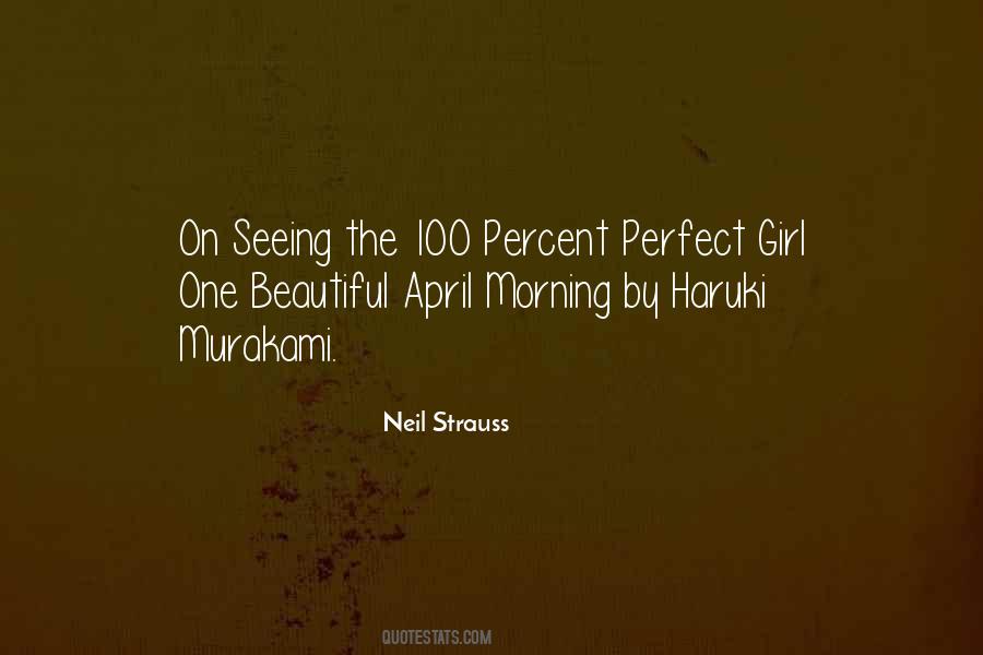 The Most Perfect Girl Quotes #449978