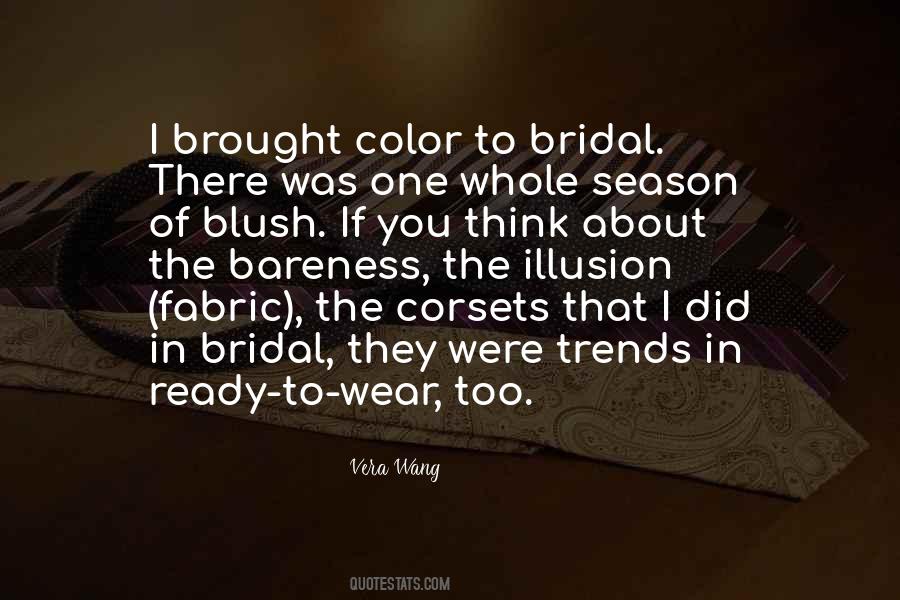 Quotes About Vera Wang #342207