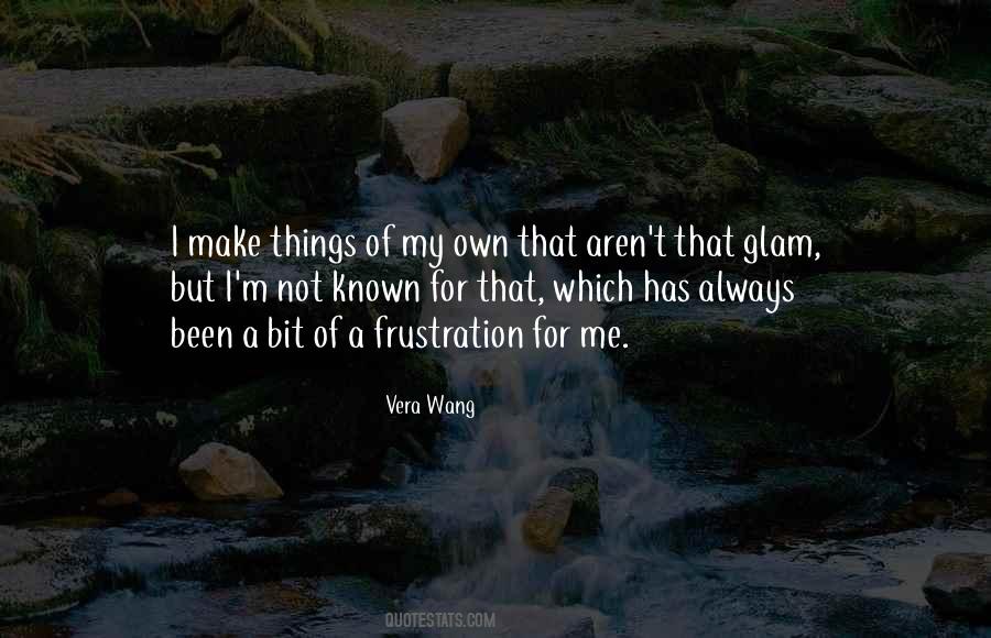 Quotes About Vera Wang #355363