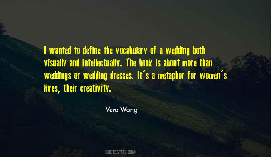 Quotes About Vera Wang #962606
