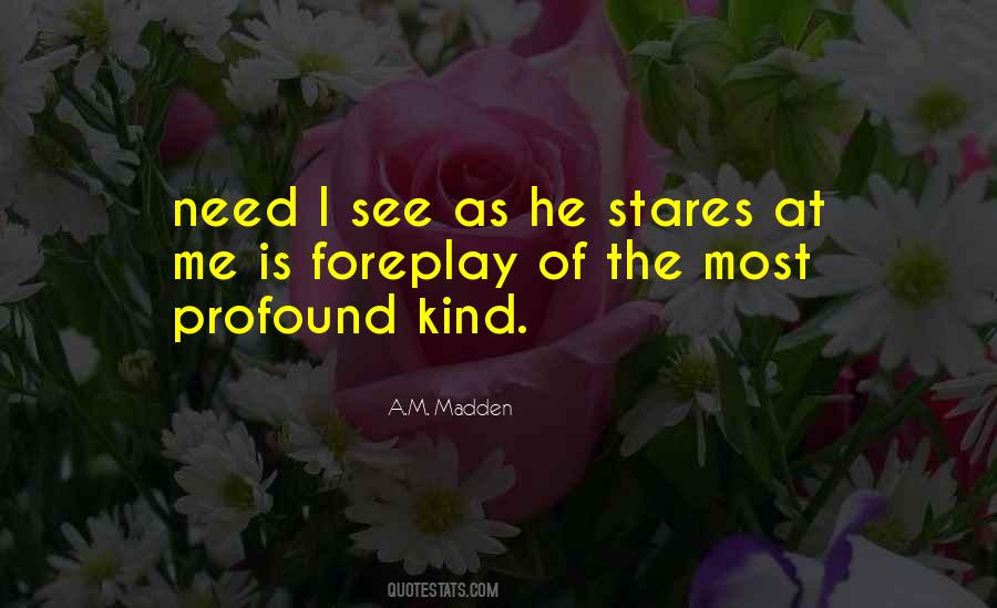 The Most Profound Quotes #1189884